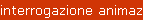 interrogazione animazione estiva